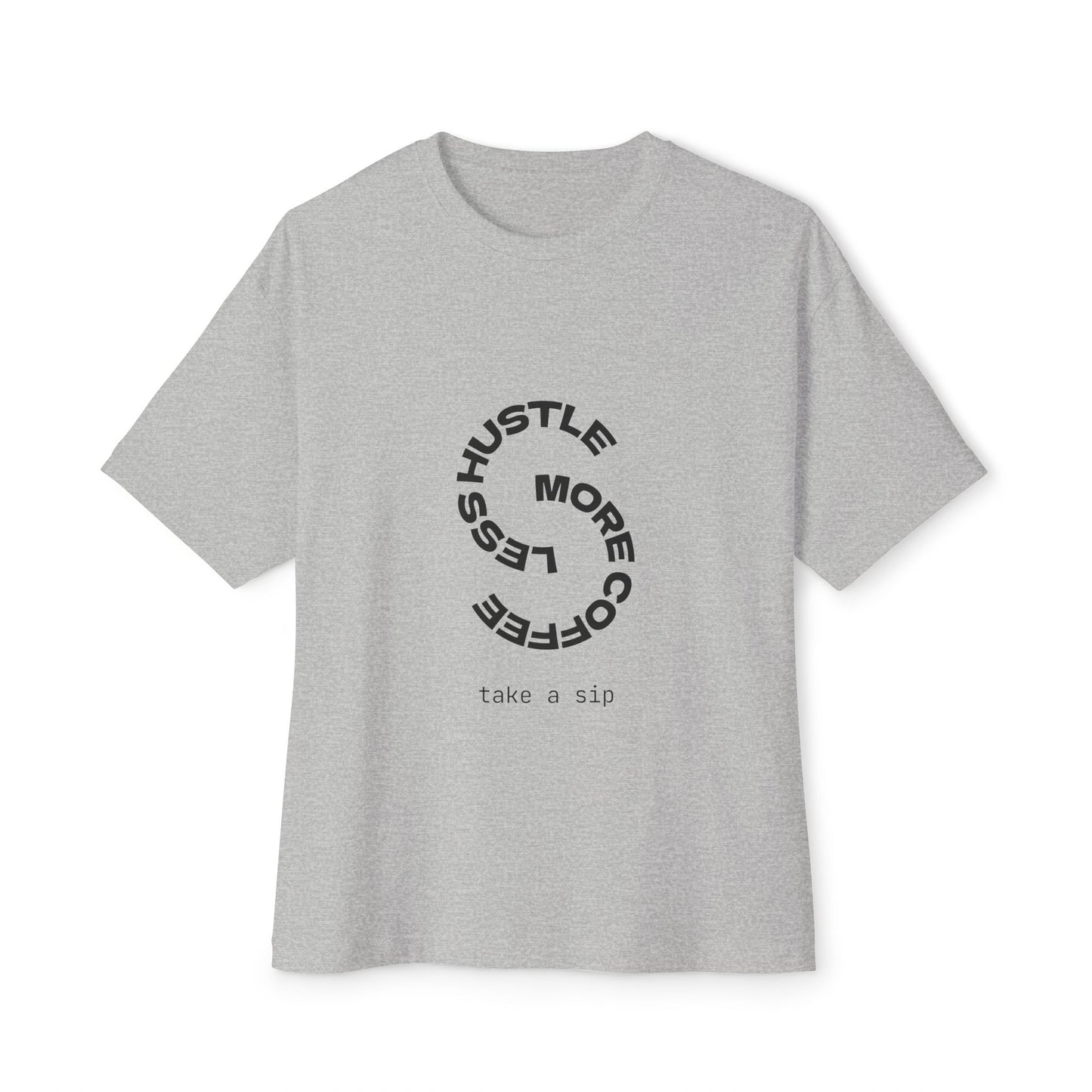 Unisex Oversized Boxy Tee with Coffee Quote - Cozy Streetwear, Casual Everyday Style!